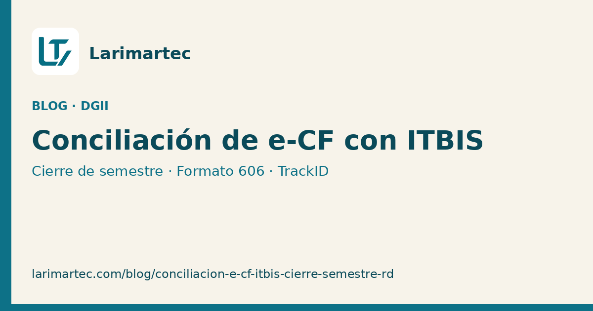 Conciliación de e-CF con ITBIS en el cierre de semestre